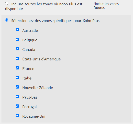 Capture d'écran d'une série de cases à cocher permettant de sélectionner les territoires où Kobo Plus est proposé : Australie, Belgique, Canada, France, Italie, Pays-Bas, etc. Une option, située en haut de la liste, permet de sélectionner tous les territoires où Kobo Plus est disponible.