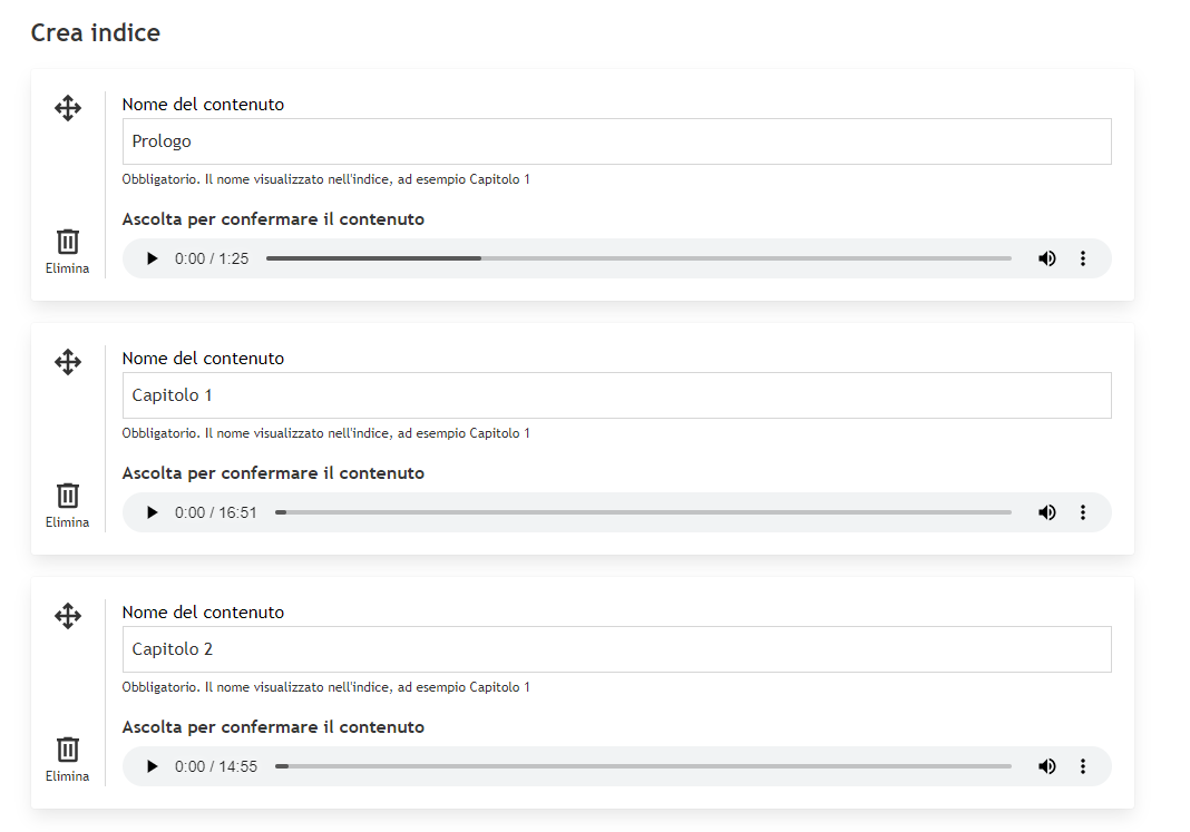 Nella finestra c'è scritto crea indicie. Trascinando e tenendo premuto, è possibile caricare diverse tracce audio, rinominarle con nomi descrittivi, come ad esempio Prologo, capitolo uno, capitolo due, e metterle in ordine all'interno di un indice