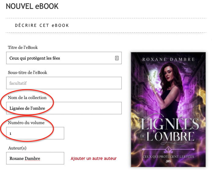 Une capture d'écran de l'interface utilisateur au moment de la saisie des métadonnées sur le tableau de bord Kobo Writing Life. Les champs du nom de la collection et du numéro de série, situés en dessous du champ du titre de l'eBook et du sous-titre de l'eBooks, sont entourés.