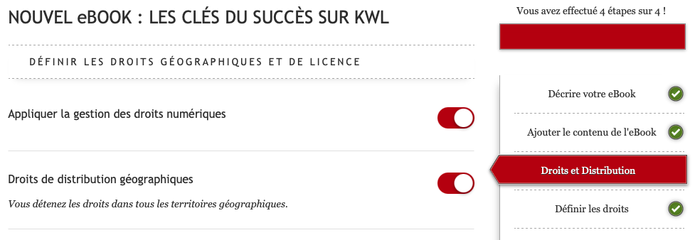 Capture d'écran du tableau de bord Kobo Writing Life. L'onglet indique que l'auteur est à la troisième étape du processus de publication : Droits et distribution. Un bouton permet d'activer ou de désactiver la gestion des droits numériques. Un autre bouton permet de distribuer le titre sur tous les territoires ou de restreindre la distrubution à certains pays uniquement.