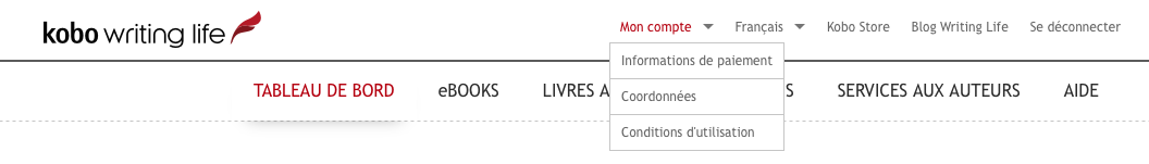 Sur la barre d'onglet supérieure du tableau de bord Kobo Writing LIfe, l'onglet Mon compte est sélectionné et un menu déroulant de 3 options est affiché. L'option Coordonnées est celle du milieu.
