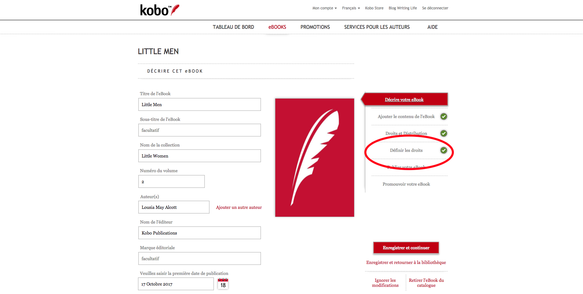 Capture d'écran du tableau de bord Kobo Writing Life présentant la page d'un eBook permettant de modifier ses métadonnées et plus particulièrement l'onglet Définir les droits, le quatrième en partant du haut, qui est entouré. 