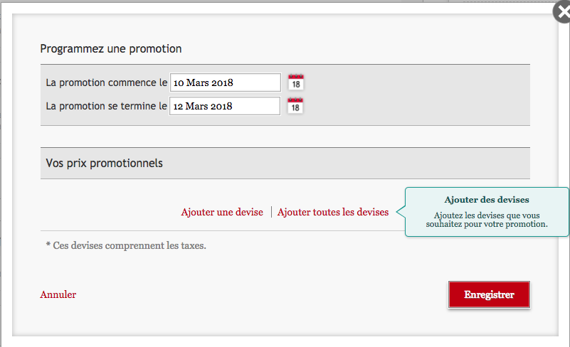 Une capture d'écran du tableau de bord Kobo Writing Life affichant le tableau permettant de procéder à la programmation une promotion en fixant d'abord une date de début et une date de fin. On peut ensuite préciser le nouveau prix en cliquant sur les mentions AJouter une devis ou Ajouter toutes les devises.